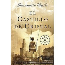 El castillo de cristal / The Glass Castle: A Memoir Walls, Jeannette - £13.50 GBP