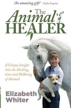 The Animal Healer by Elizabeth Whiter (Paperback, 2010) - £9.66 GBP