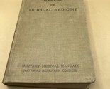 Manual Of Tropical Medicine 1946 Medical Manuals Nat. Research Council - $15.83