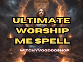 Ultimate Worship Me Spell: Make Them WORSHIP You! Powerful Love Spell - ... - £13.51 GBP
