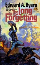 The Long Forgetting by Edward A. Byers / 1985 Baen Books Science Fiction - £0.89 GBP