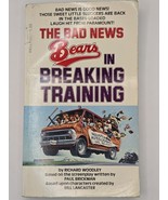 The Bad News Bears in Breaking Training by Richard Woodley-1977-1st Prin... - $31.75