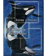 Saving a Species: The Whale and Dolphin Story - £6.21 GBP