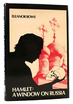 Eleanor Rowe HAMLET A Window on Russia 1st Edition 1st Printing - £114.82 GBP