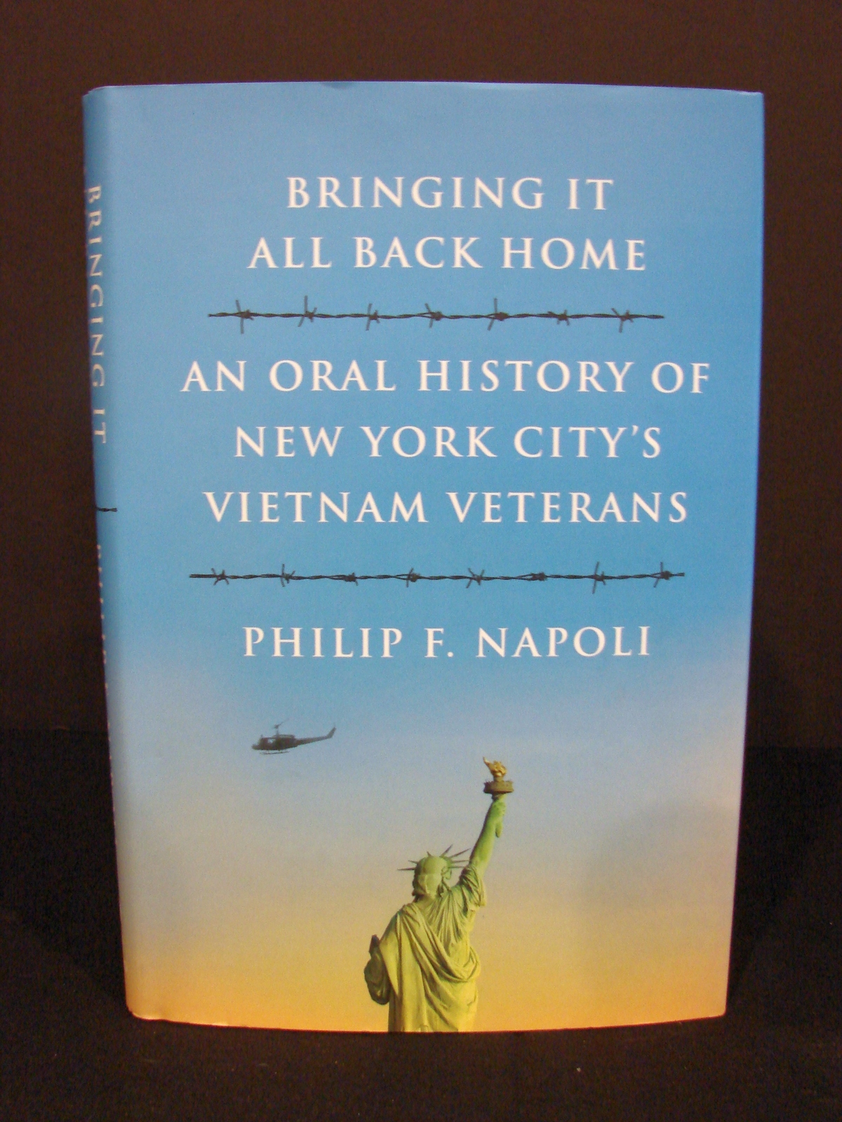 Bringing It All Back Home: An Oral History of New York City&#39;s Vietnam Ve... - $3.99