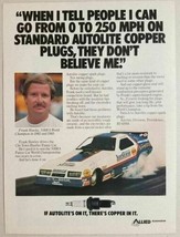 1984 Print Ad Autolite Spark Plugs Drag Racing Car Chi-Town Hustler - £7.93 GBP