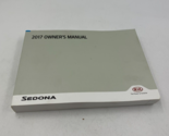 2017 Kia Sedona Owners Manual OEM C02B08051 - $14.84
