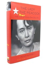 Peter Popham The Lady And The Peacock The Life Of Aung San Suu Kyi 1st Edition 1 - £40.39 GBP