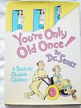 Dr. Seuss&#39; You&#39;re Only Old Once!  (1986 HC/DJ) A Book for Obsolete Children  - £11.35 GBP