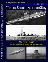 Navy Submarine Story &quot;The Last Cruise&quot; SS-345 USS Cochino &amp; SS-426 USS Tusk Sink - £14.22 GBP