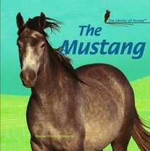 The Mustang (The Library of Horses) [Library Binding] Criscione, Rachel ... - £4.65 GBP