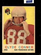 1959 Topps #27 Clyde Conner Vgex 49ERS Uer *X86022 - £1.35 GBP