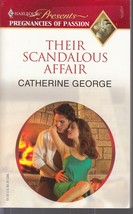 George, Catherine - Their Scandalous Affair - Harlequin Presents - £2.14 GBP