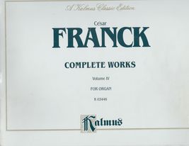 Cesar Franck - Complete Works Volume 4 for Organ - £5.50 GBP