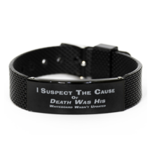 Funny Nurse Black Shark Mesh Bracelet, I Suspect The Cause Of Death Was His Whit - £19.69 GBP