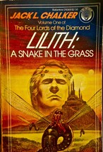 Jack L. Chalker, Lilith: A Snake In The Grass, 1981 Del Rey sci-fi PB novel VG - £6.62 GBP