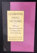 Celebrating Small Victories... Helping Clients with Dual Disorders - 1995 Paperb - £5.41 GBP