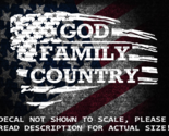 God Family Country in Distressed US Flag Decal US Made US Seller - $6.72+