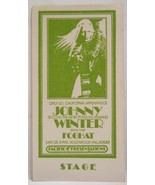 JOHNNY WINTER / FOGHAT - VINTAGE ORIGINAL REAL 1970&#39;s CLOTH BACKSTAGE PASS - $20.00