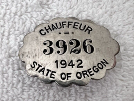 1942 State of Oregon Chauffeur Metal Badge Number 3926 1 3/8 x 1 inch - $537.91 MXN
