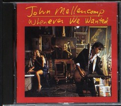 John Mellencamp - Whenever We Wanted - CD [10] USA - £7.49 GBP