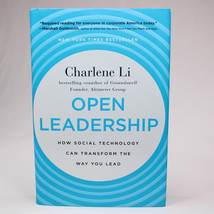 SIGNED Open Leadership By Charlene Li 2010 First Edition Hardcover Book ... - $7.38