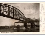Merchants Bridge St Louis Missouri MO UDB Postcard V18 - $4.90