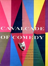 Cavalcade of Comedy: 21 Brilliant Plays from Johnson to Wycherley / 1953... - £5.37 GBP