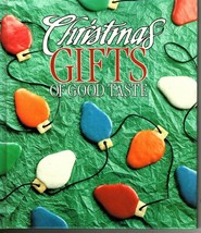 Christmas Gifts of Good Taste Vol. 1 - 1991 Hardcover  - £6.47 GBP