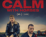 Calm With Horses DVD | aka The Shadow of Violence | Region 4 - £6.63 GBP