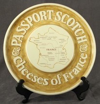 Kingwood Ceramics Liquor Advertising PASSPORT SCOTCH Cheeses of France Plate - £19.40 GBP