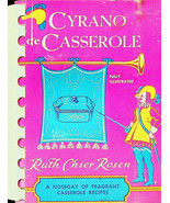 Cyrano de Casserole Cookbook:  A Nosegay of Fragrant Casserole Recipes (... - £13.28 GBP