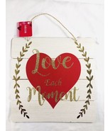 Valentine Decor Hanging Wood  MDF Sign &quot;Love each Moment&quot; 10.5&quot;x10.5&quot; - £7.89 GBP