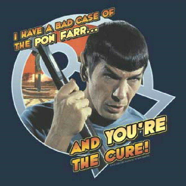 Primary image for Classic Star Trek Mr. Spock I Have Pon Farr & You're The Cure T-Shirt NEW UNWORN