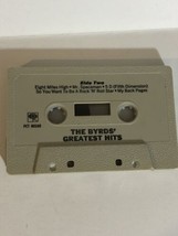 The Byrds Cassette Tape Greatest Hits Tape Only  CAS3 - $4.95