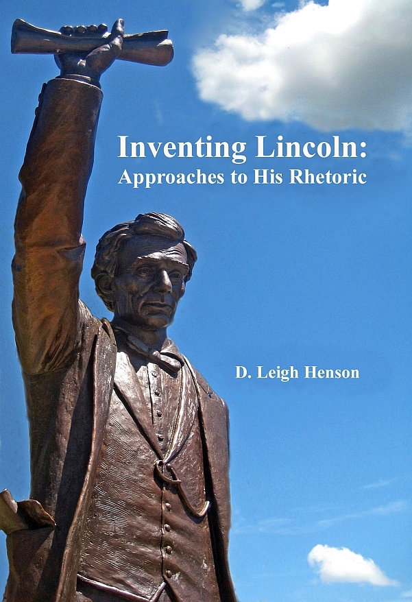 Primary image for Inventing Lincoln: Approaches to His Rhetoric
