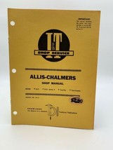 Allis Chalmers I&amp;T Shop Manual D-21 2 10 20 Service  Repair Very Clean 19-2685GL - £10.59 GBP