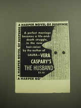 1958 Harper Book Advertisement - The Husband by Vera Caspary - £14.78 GBP