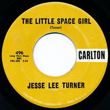 Jesse Lee Turner - The Little Space Girl/Shake, Baby, Shake - £4.79 GBP