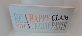 At Home Wood Shadow Box &quot;Be A Happy Clam Not a Crabby Pants&quot;  20&quot; L By 1... - £19.36 GBP