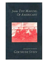From &quot;The Making of Americans&quot; : Gleanings from the Book by Gertrude Stein... - £8.67 GBP