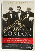 Citizens of London: The Americans Who Stood by Lynne Olson (2017 Softcover) - $7.85
