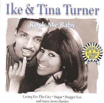 Ike &amp; Tina Turner - Rock Me Baby (CD) (M) - $1.79