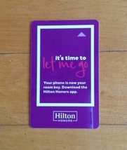 HILTON Hotel Room Key Card RFIDIts Time To Go! - $7.90