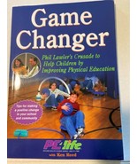 Game Changer: Phil Lawler&#39;s Crusade to Help Children by Improving Physic... - €11,93 EUR