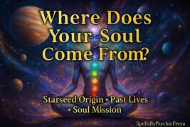 Where Does Your Soul Come From?  Starseed Origin Psychic Reading | Past ... - $23.00