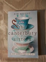 The Canterbury Sisters By Kim Wright ARC Uncorrected Proof 2015 Paperback Novel - £9.52 GBP
