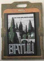 Disney - Star Wars Galaxy’s Edge - Batuu On The Galaxy’s Edge Patch - £5.53 GBP