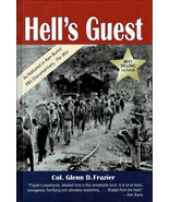 SIGNED! World War II: Hell&#39;s Guest By Col. Glenn D. Frazier 2008 - £11.76 GBP