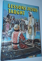 Lessons Jesus Taught - Ellen G. White - Hardcover - NEW - £35.39 GBP